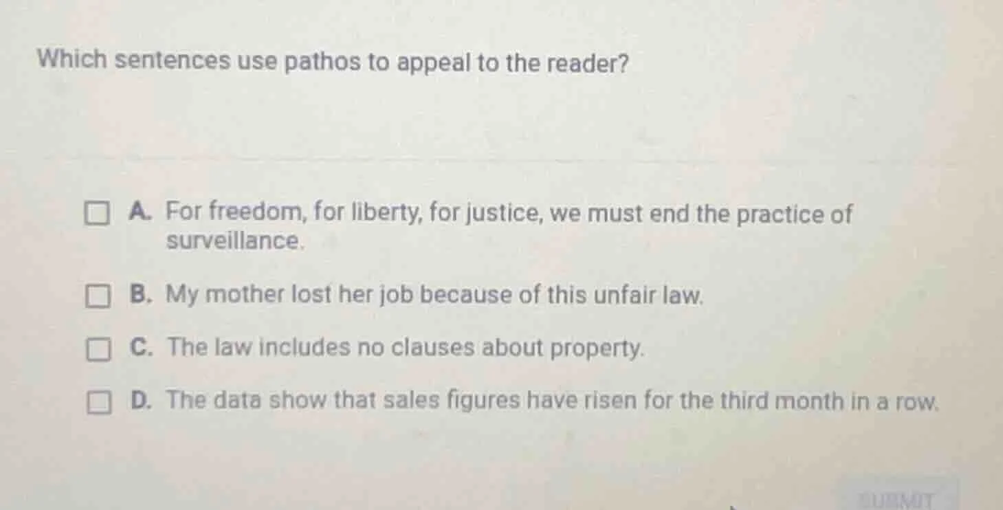 which sentences use pathos to appeal to the reader? a. for freedom, for…