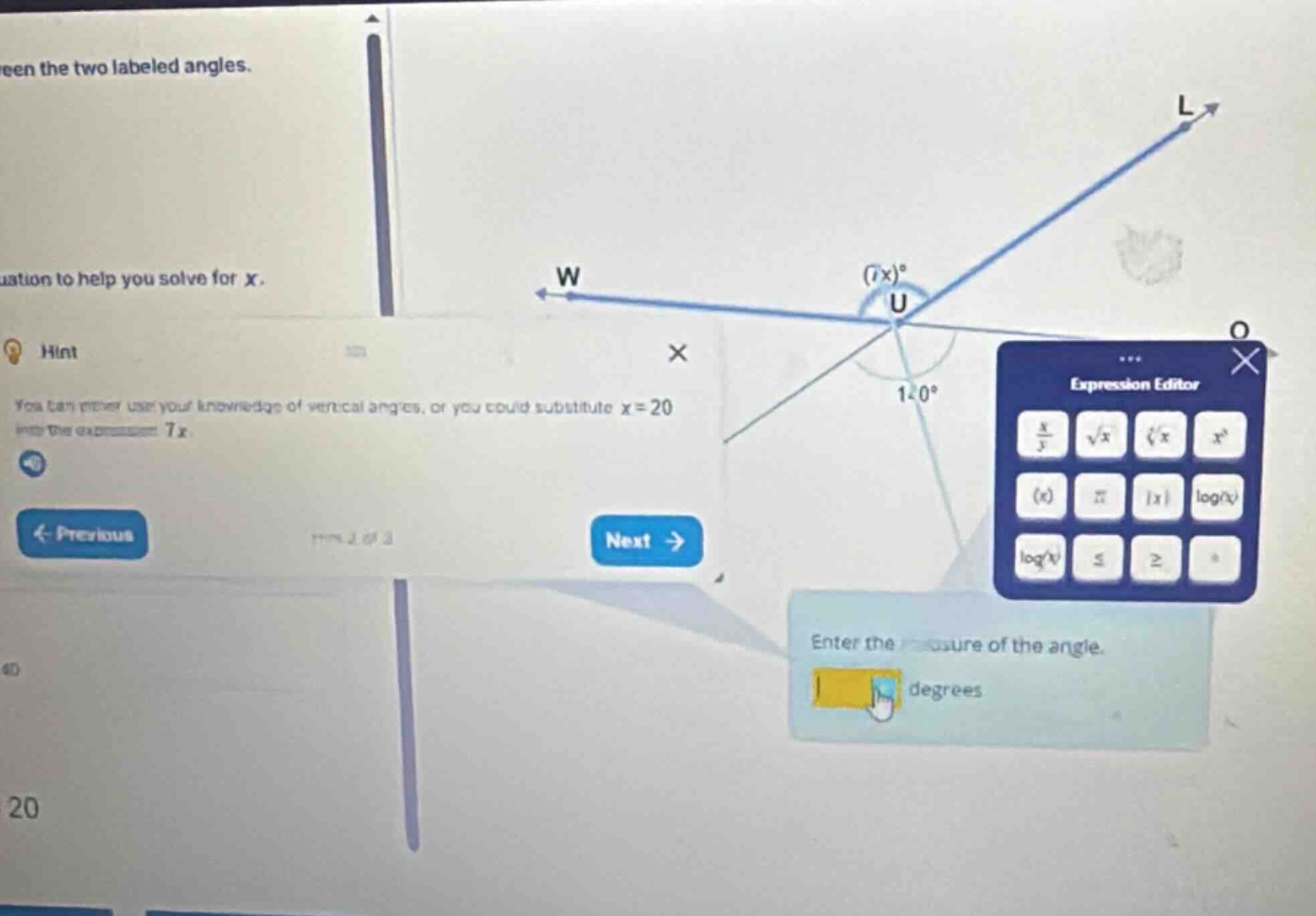 een the two labeled angles. uation to help you solve for x. hint you ca…