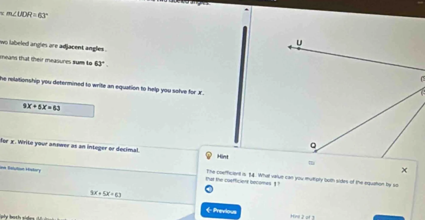 m∠udr=63° two labeled angles are adjacent angles. means that their meas…