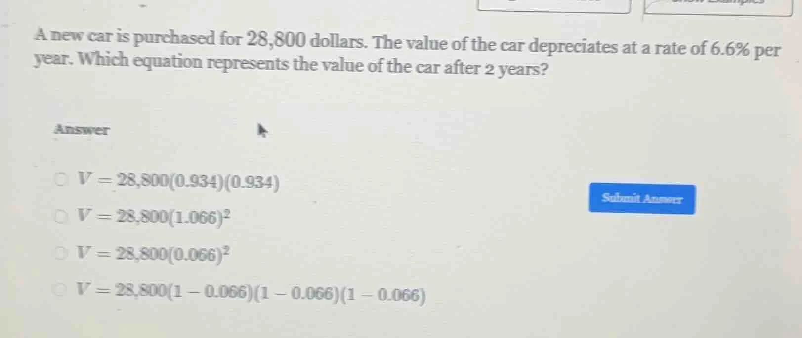 a new car is purchased for 28,800 dollars. the value of the car depreci…
