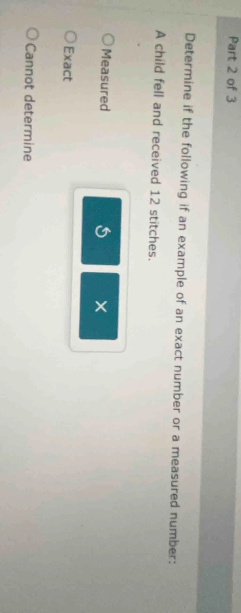 part 2 of 3 determine if the following if an example of an exact number…