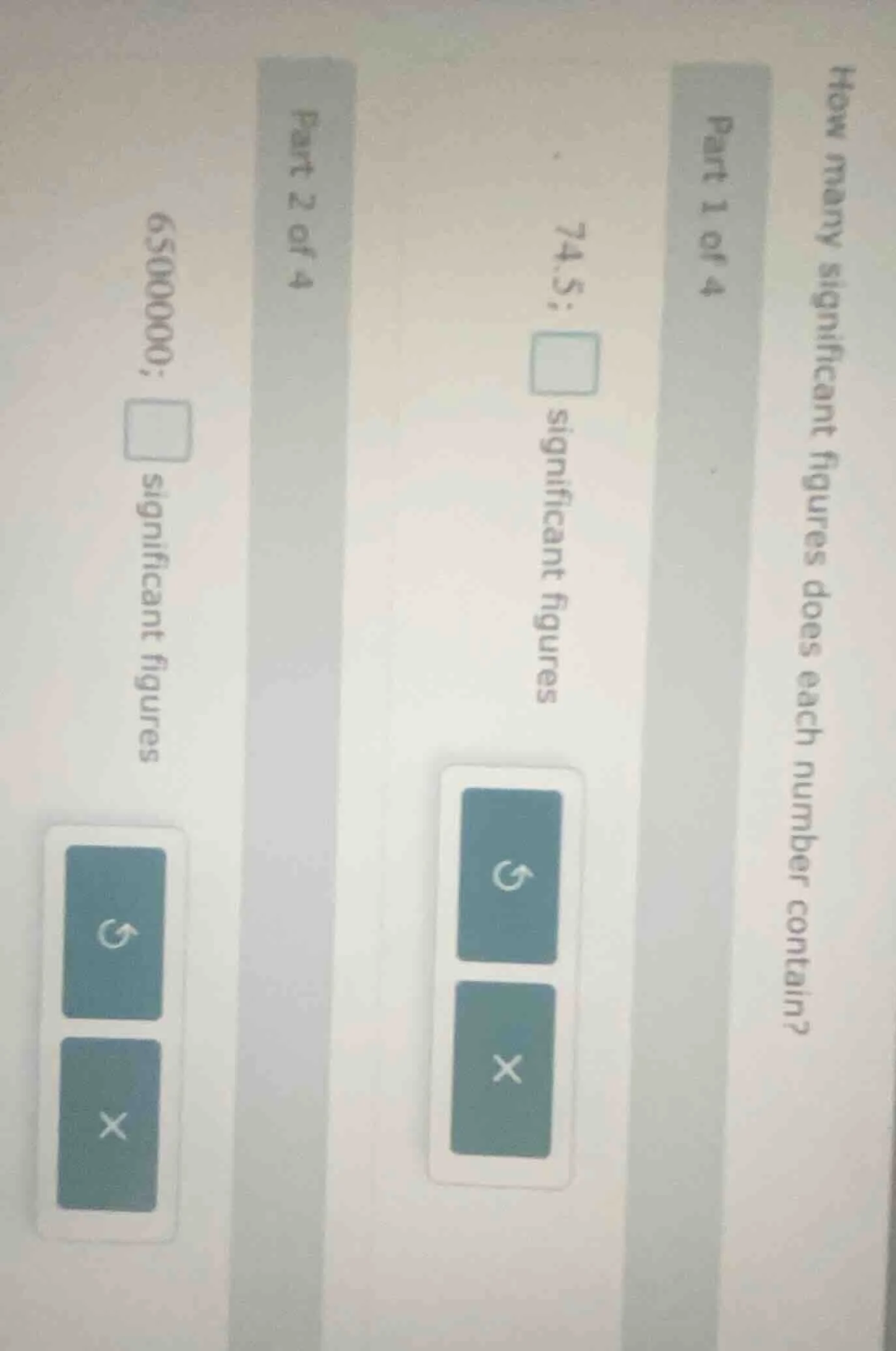 how many significant figures does each number contain? part 1 of 4 74.5…