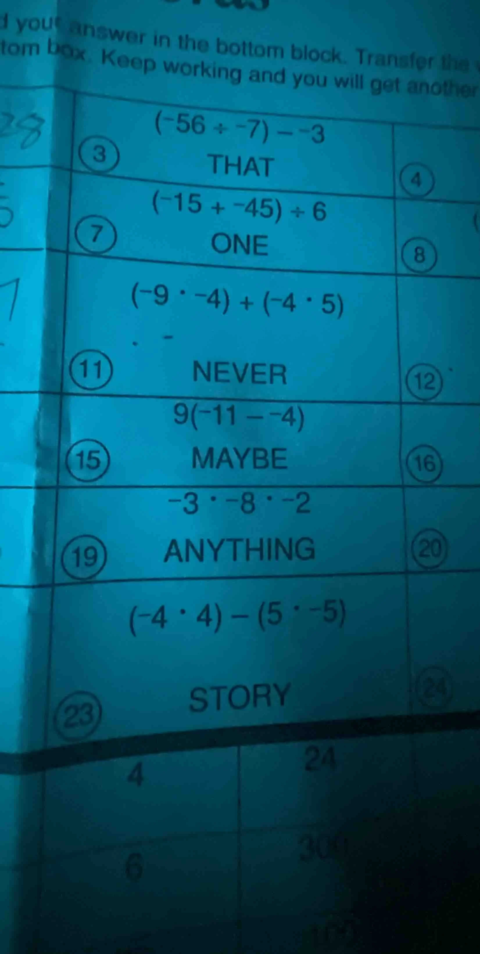 (-56 ÷ -7) - -3 that; (-15 + -45) ÷ 6 one; (-9 · -4) + (-4 · 5) never; …