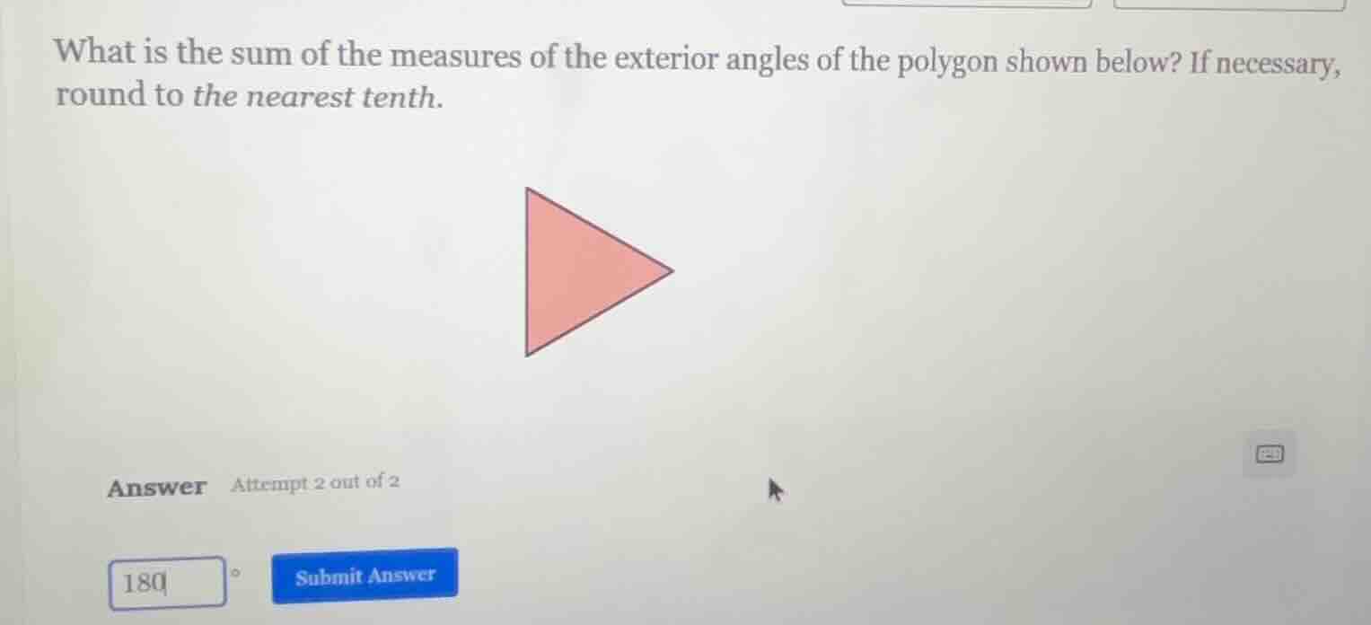 what is the sum of the measures of the exterior angles of the polygon s…