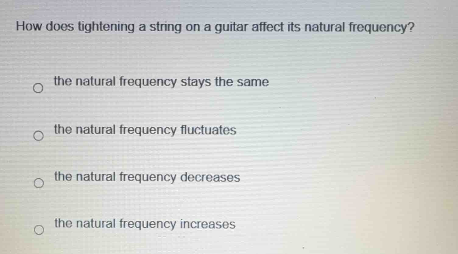 how does tightening a string on a guitar affect its natural frequency? …