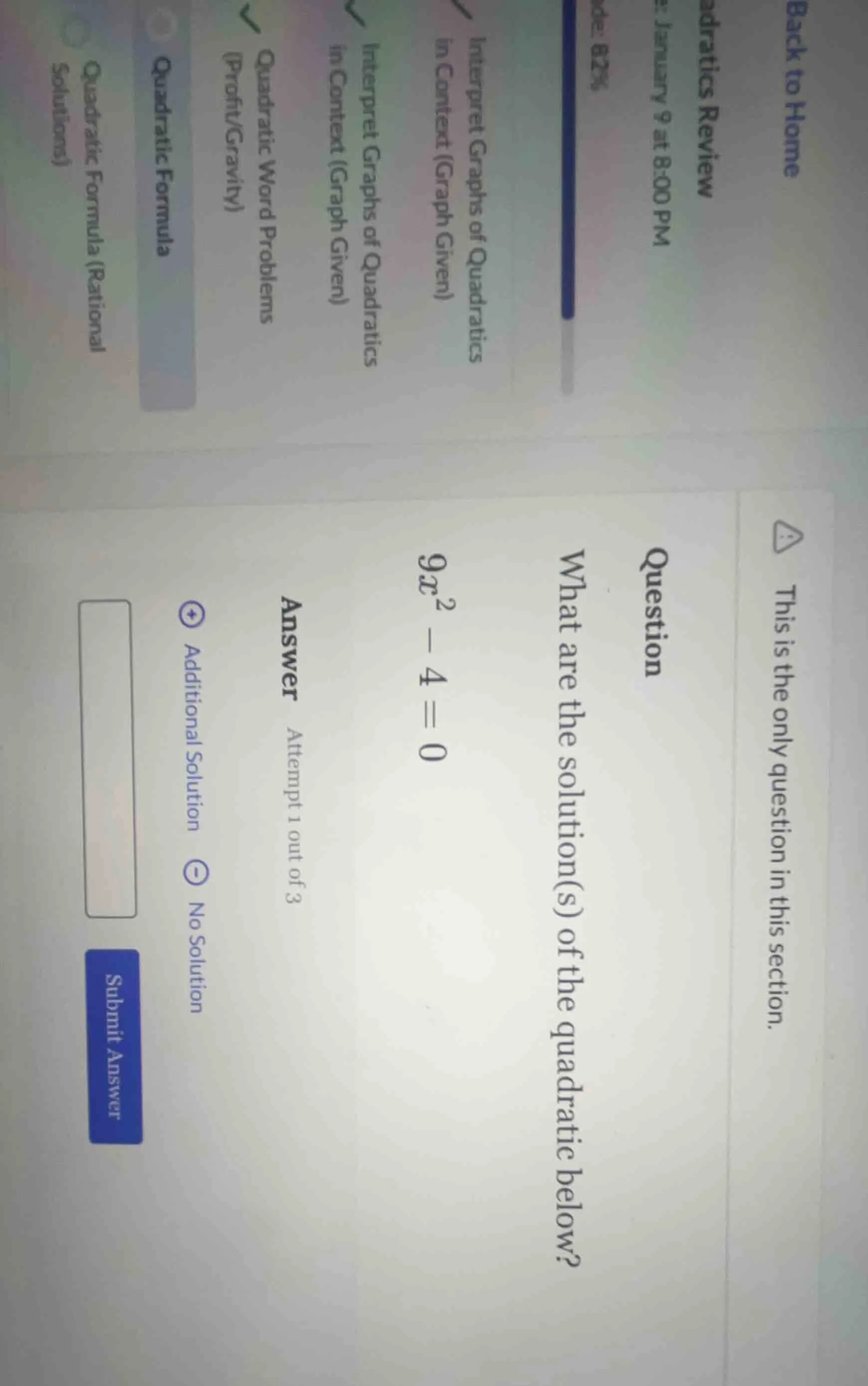 question\ what are the solution(s) of the quadratic below?\ $9x^2 - 4 =…