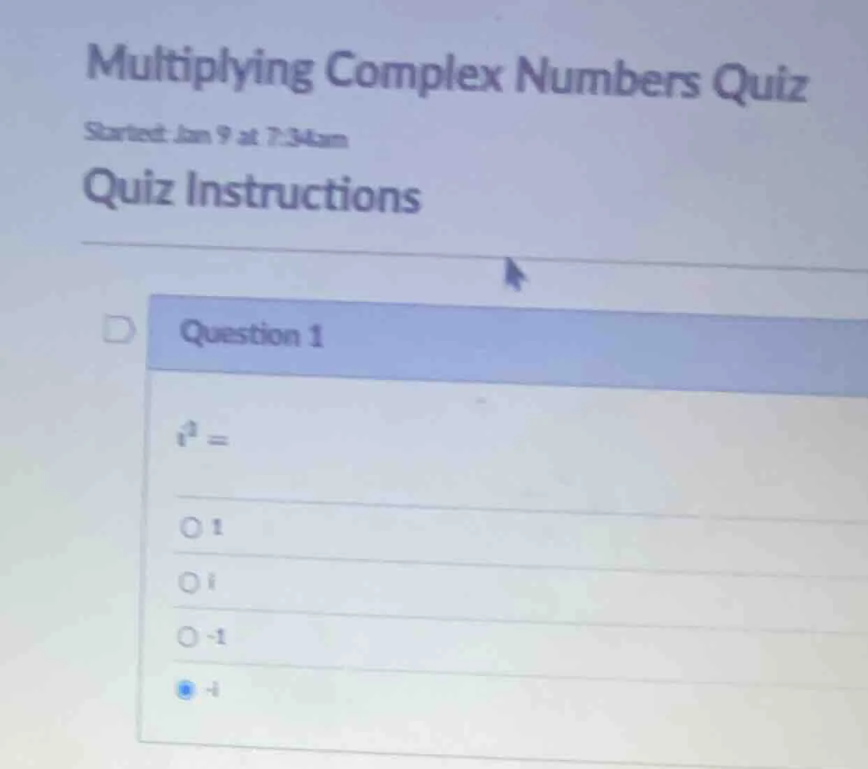 multiplying complex numbers quiz started: jan 9 at 7:34am quiz instruct…