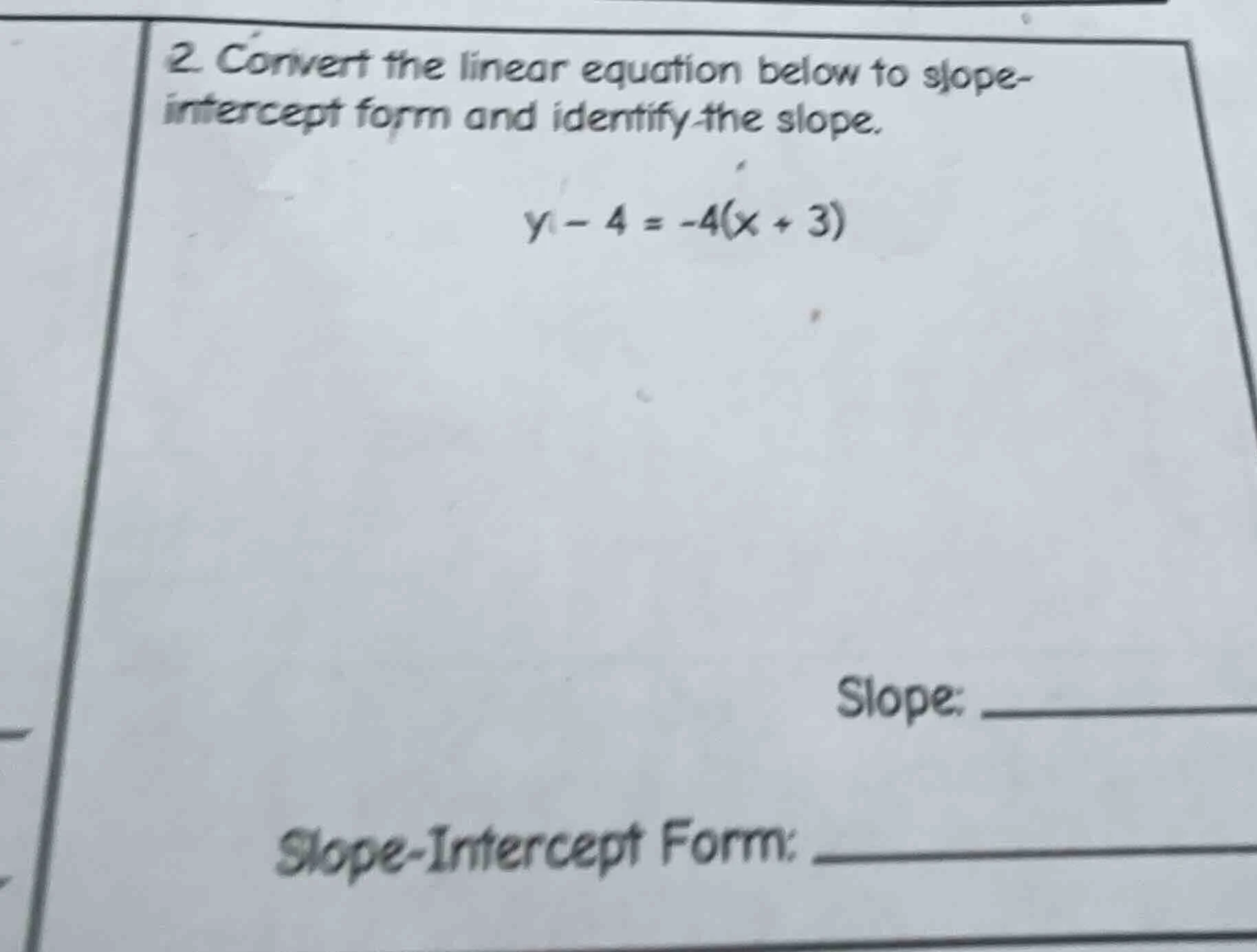 2. convert the linear equation below to slope-intercept form and identi…
