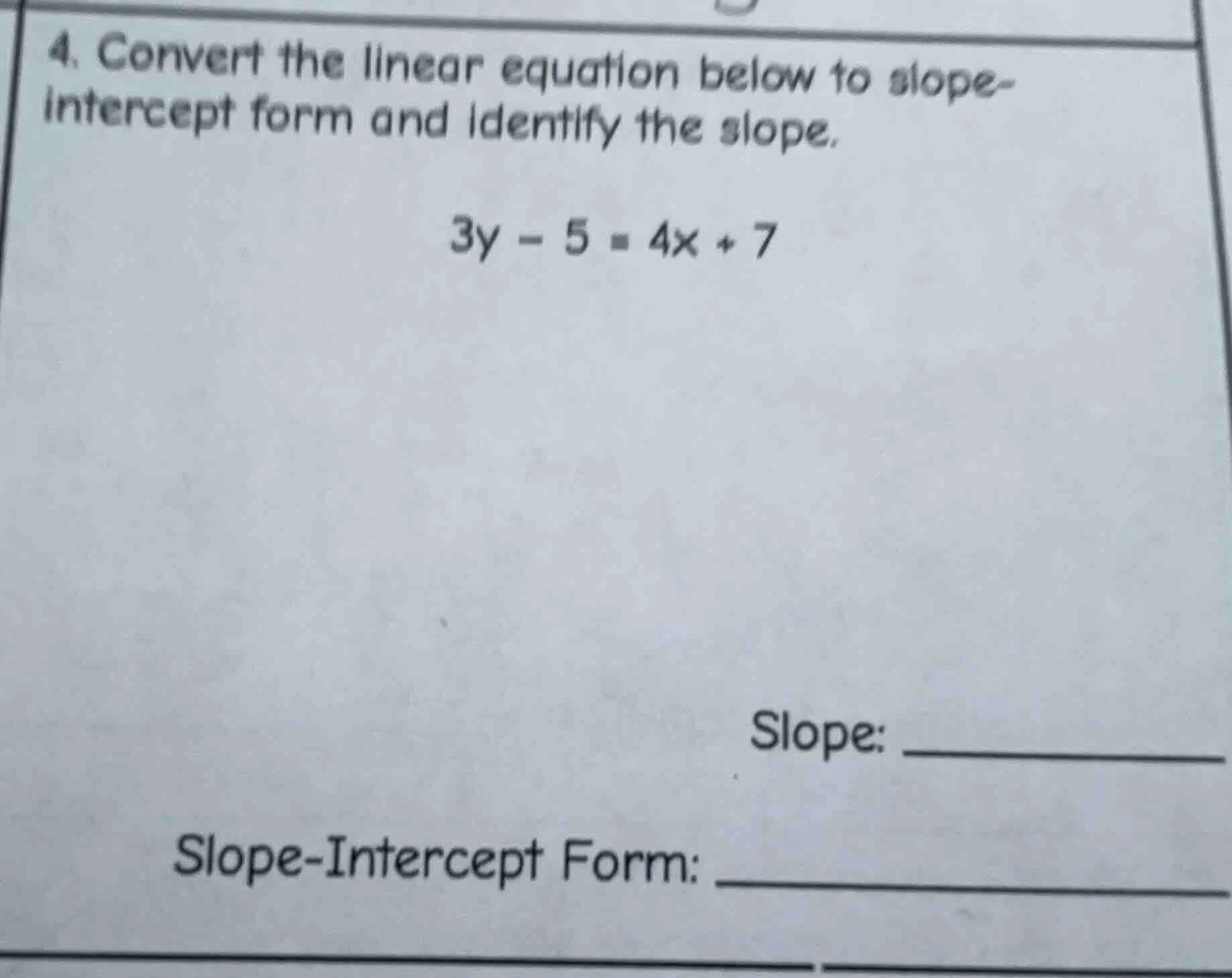 4. convert the linear equation below to slope-intercept form and identi…