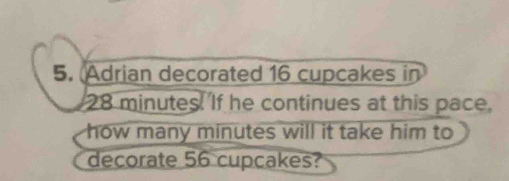 5. adrian decorated 16 cupcakes in 28 minutes. if he continues at this …