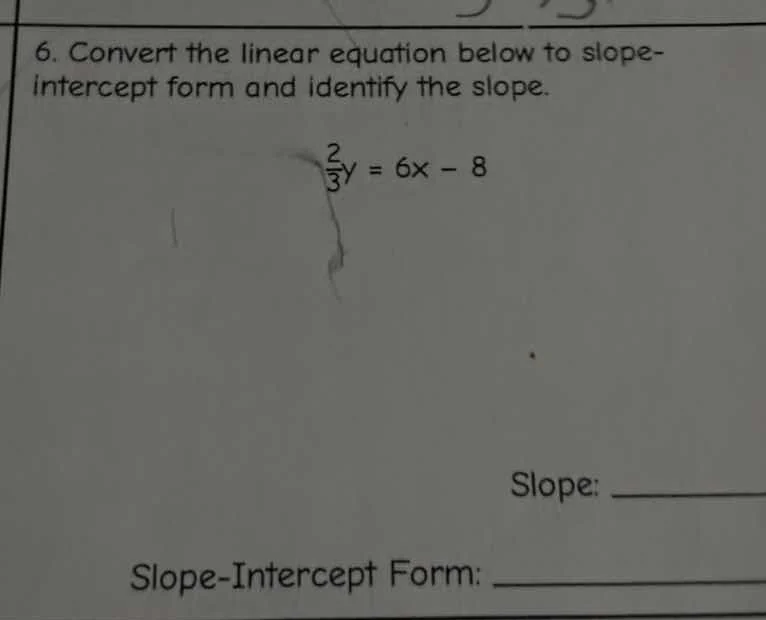 6. convert the linear equation below to slope-intercept form and identi…