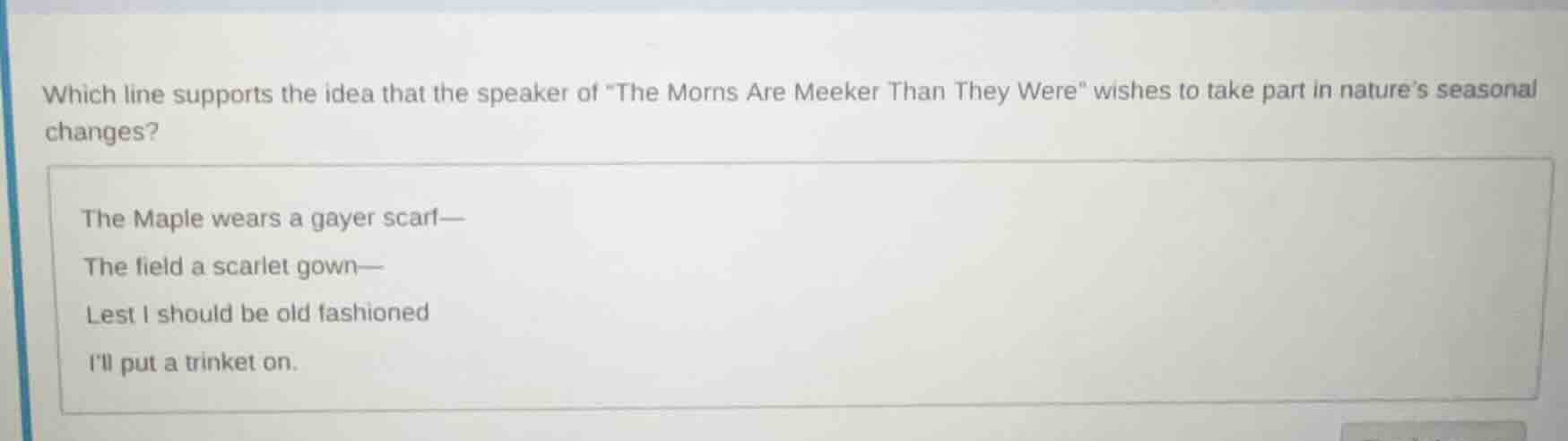 which line supports the idea that the speaker of \the morns are meeker …