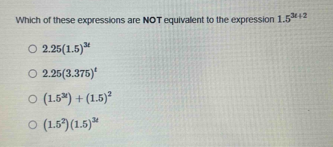 which of these expressions are not equivalent to the expression $1.5^{3…