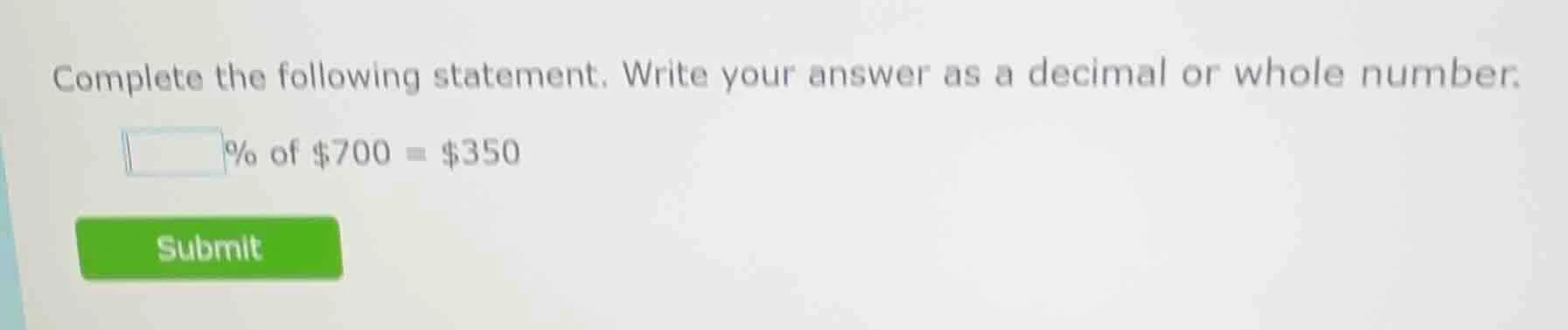 complete the following statement. write your answer as a decimal or who…