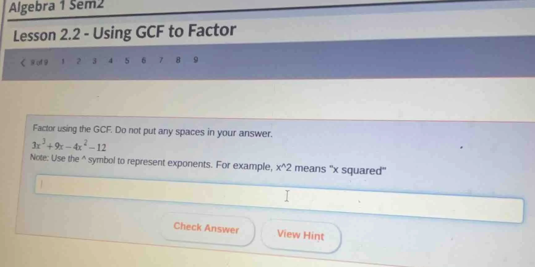 algebra 1 sem2 lesson 2.2 - using gcf to factor < 9 of 9 1 2 3 4 5 6 7 …