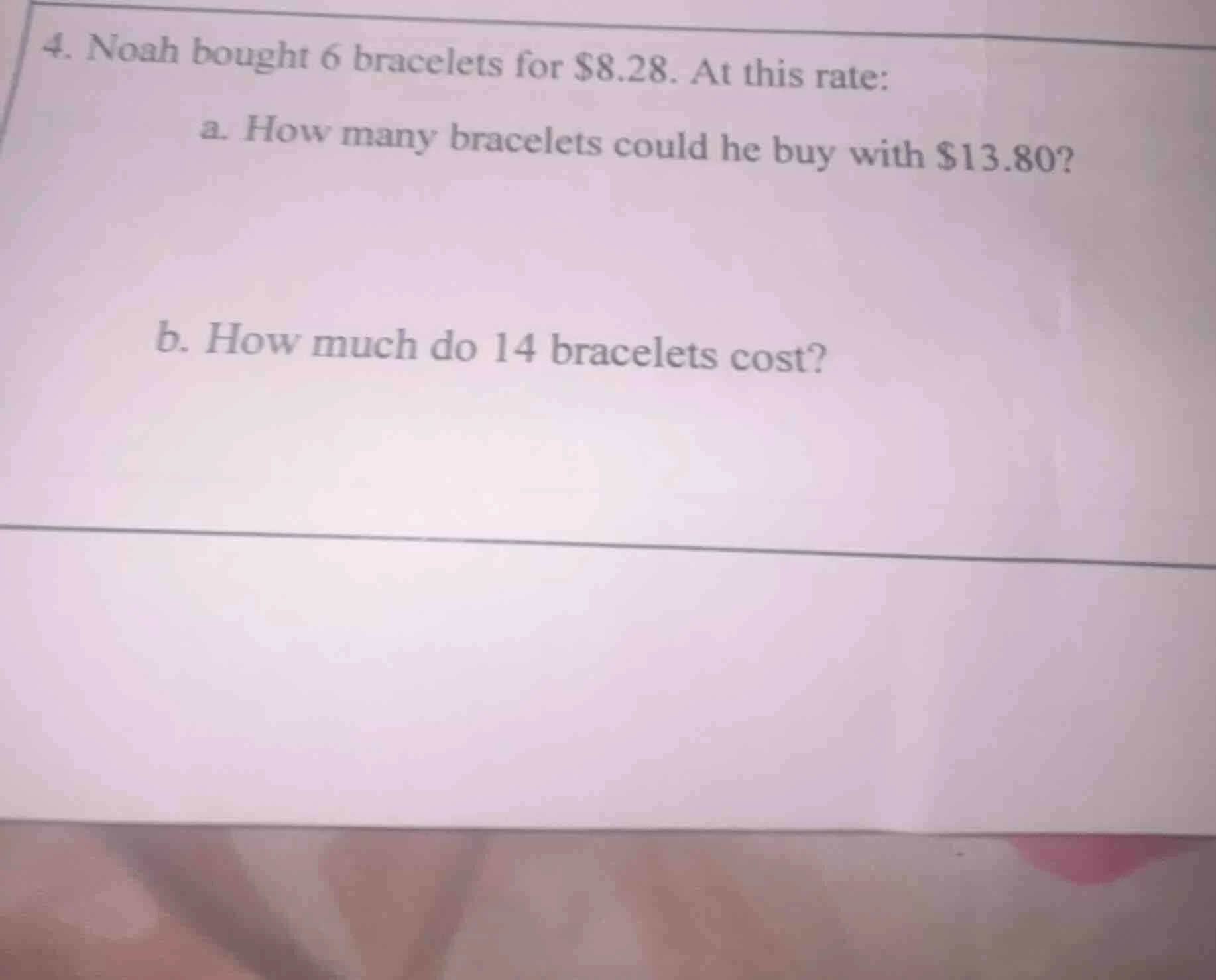 4. noah bought 6 bracelets for $8.28. at this rate: a. how many bracele…