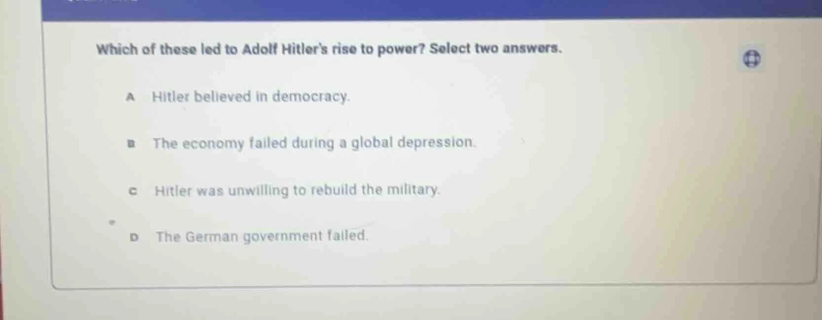 which of these led to adolf hitlers rise to power? select two answers. …