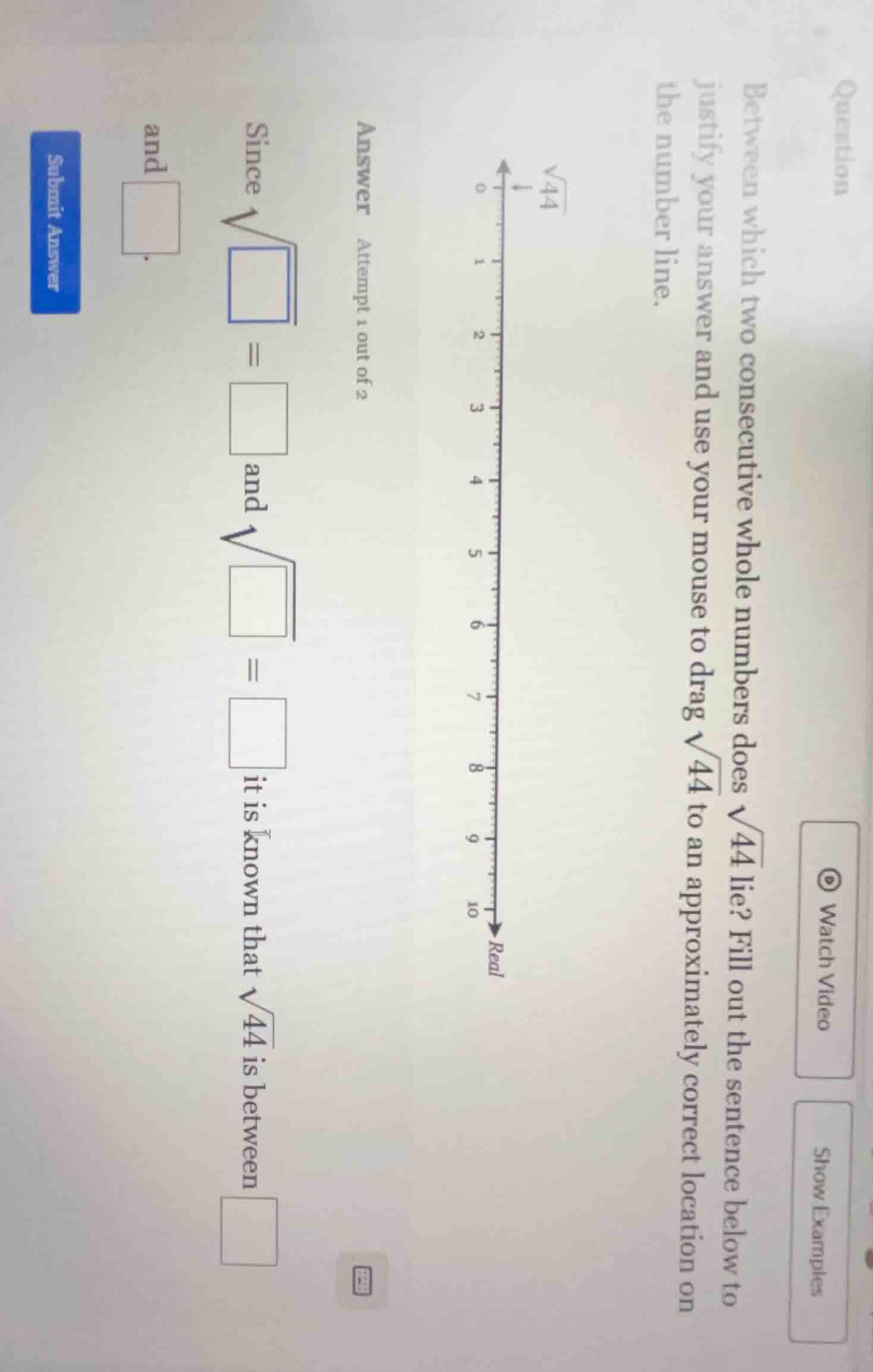 question between which two consecutive whole numbers does $sqrt{44}$ li…
