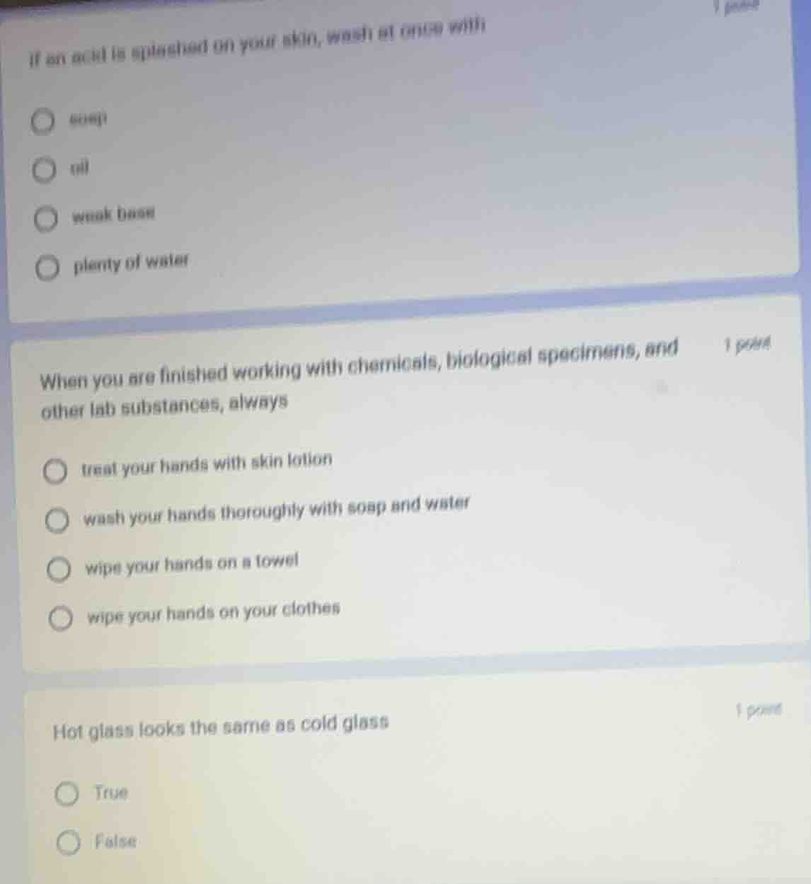 if an acid is splashed on your skin, wash it at once with ○ soap ○ oil …