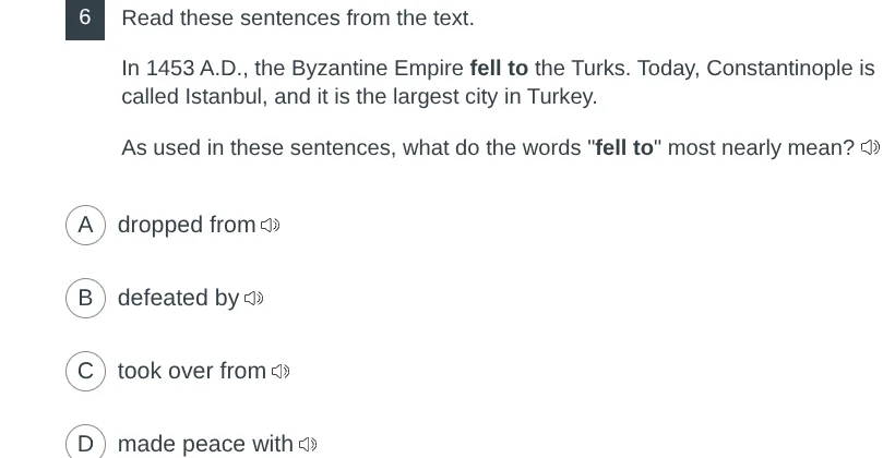 6 read these sentences from the text. in 1453 a.d., the byzantine empir…