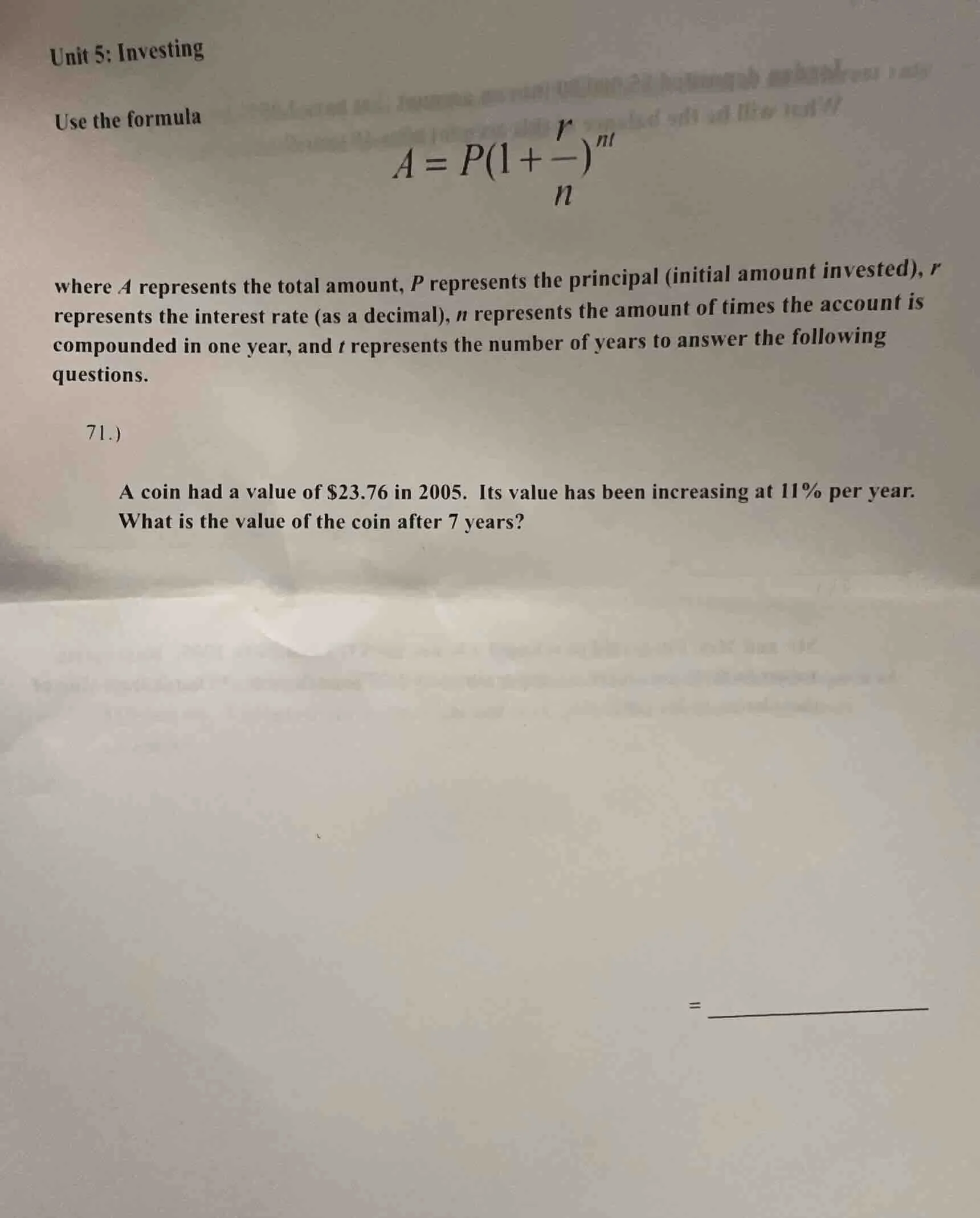 unit 5: investing use the formula $a = p(1 + \\frac{r}{n})^{nt}$ where …