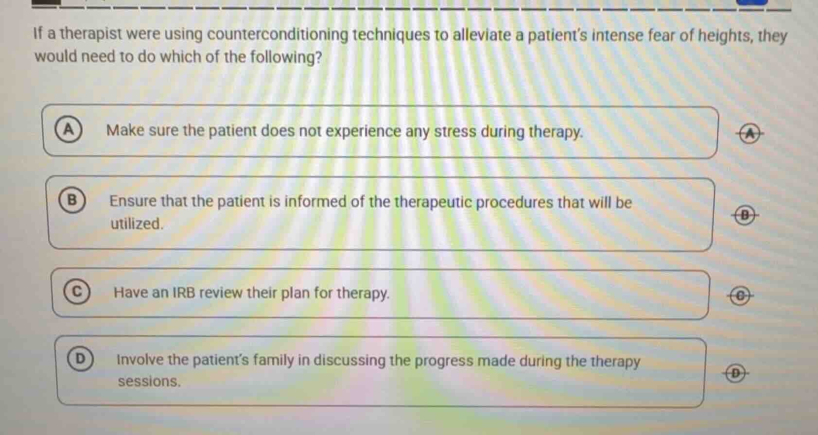 if a therapist were using counterconditioning techniques to alleviate a…
