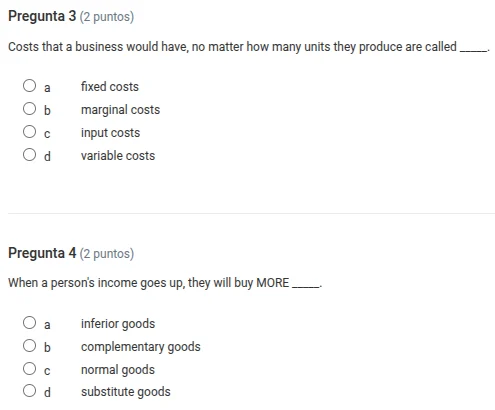 pregunta 3 (2 puntos) costs that a business would have, no matter how m…