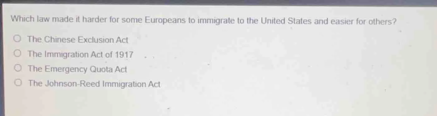 which law made it harder for some europeans to immigrate to the united …