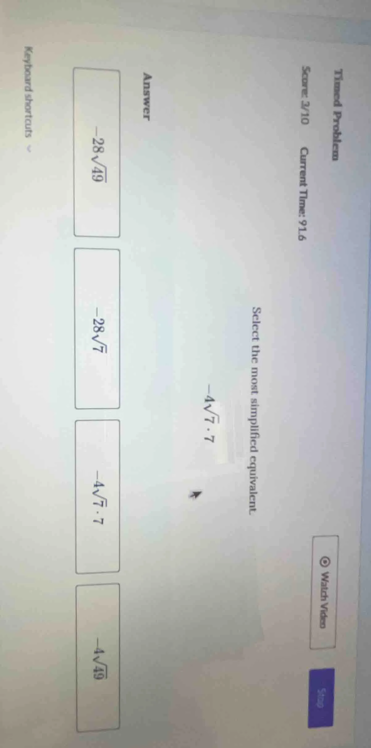 timed problem score: 2/10 current time: 91.6 select the most simplified…
