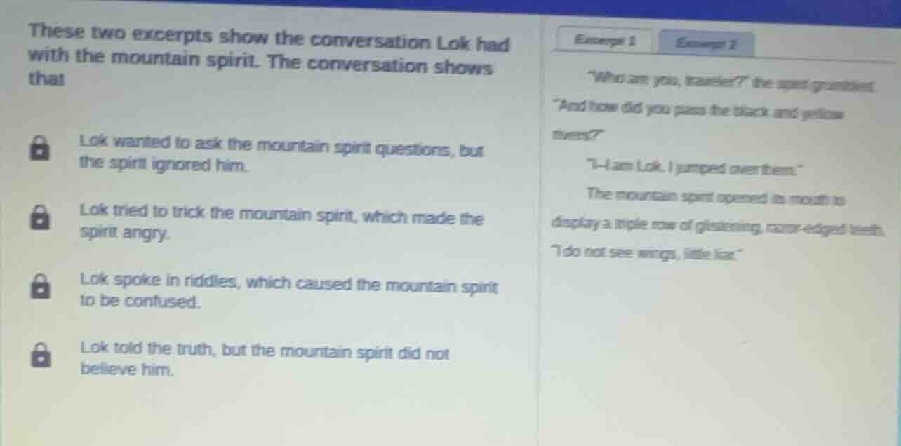 these two excerpts show the conversation lok had with the mountain spir…