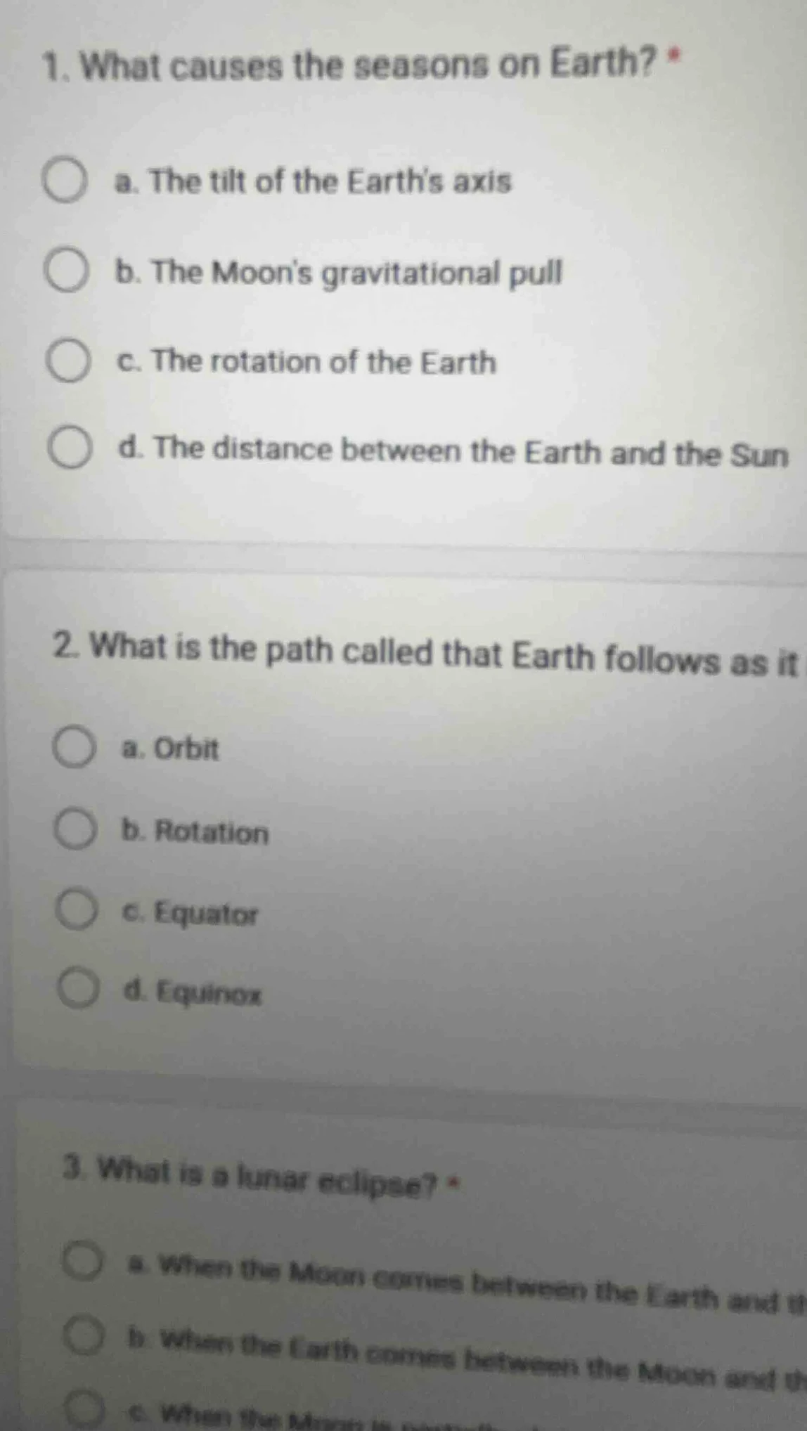 1. what causes the seasons on earth? * a. the tilt of the earth’s axis …