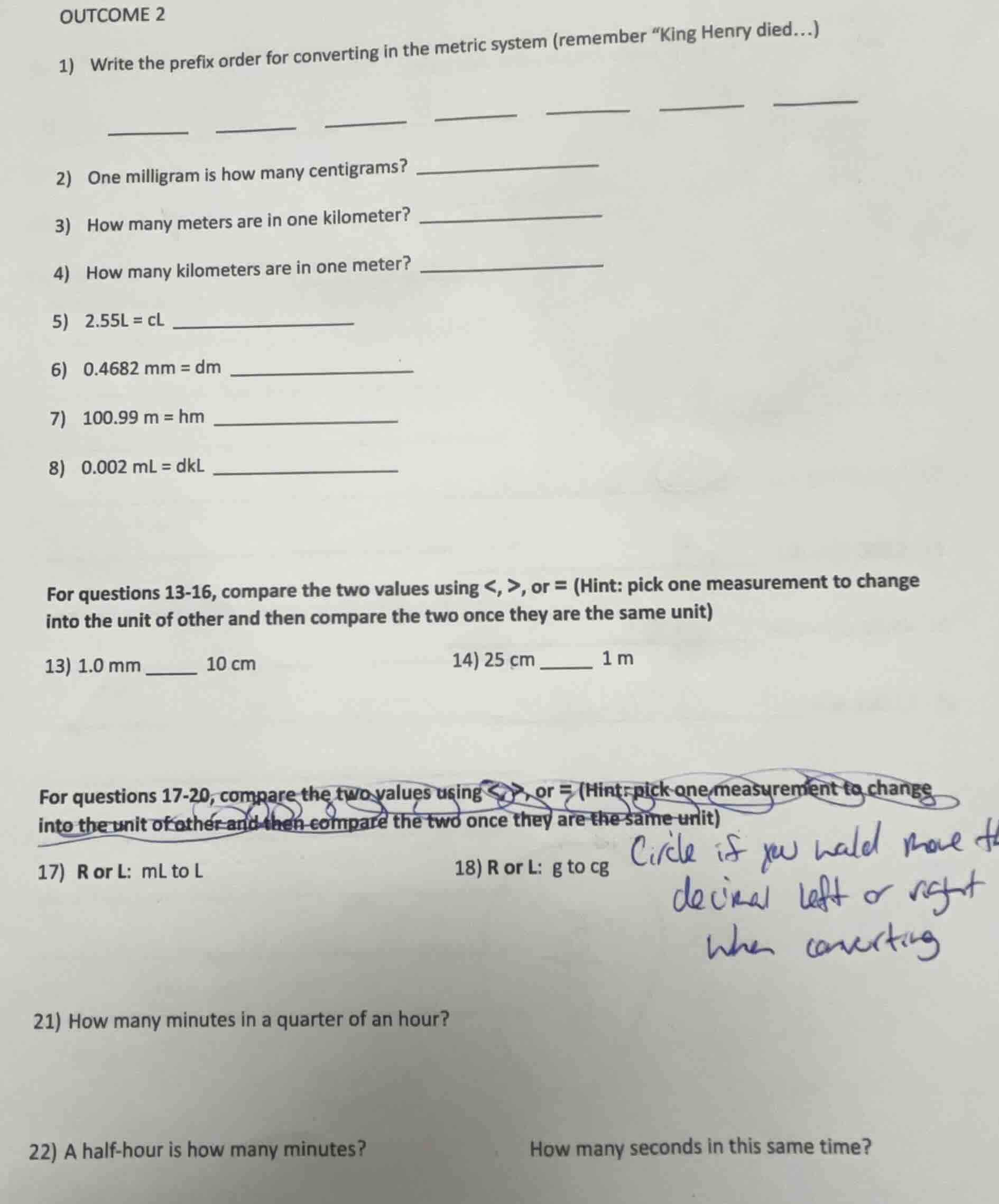 outcome 2 1) write the prefix order for converting in the metric system…