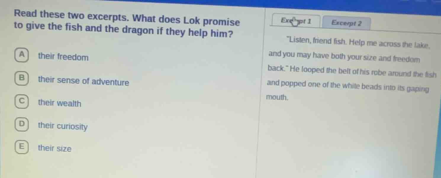 read these two excerpts. what does lok promise to give the fish and the…