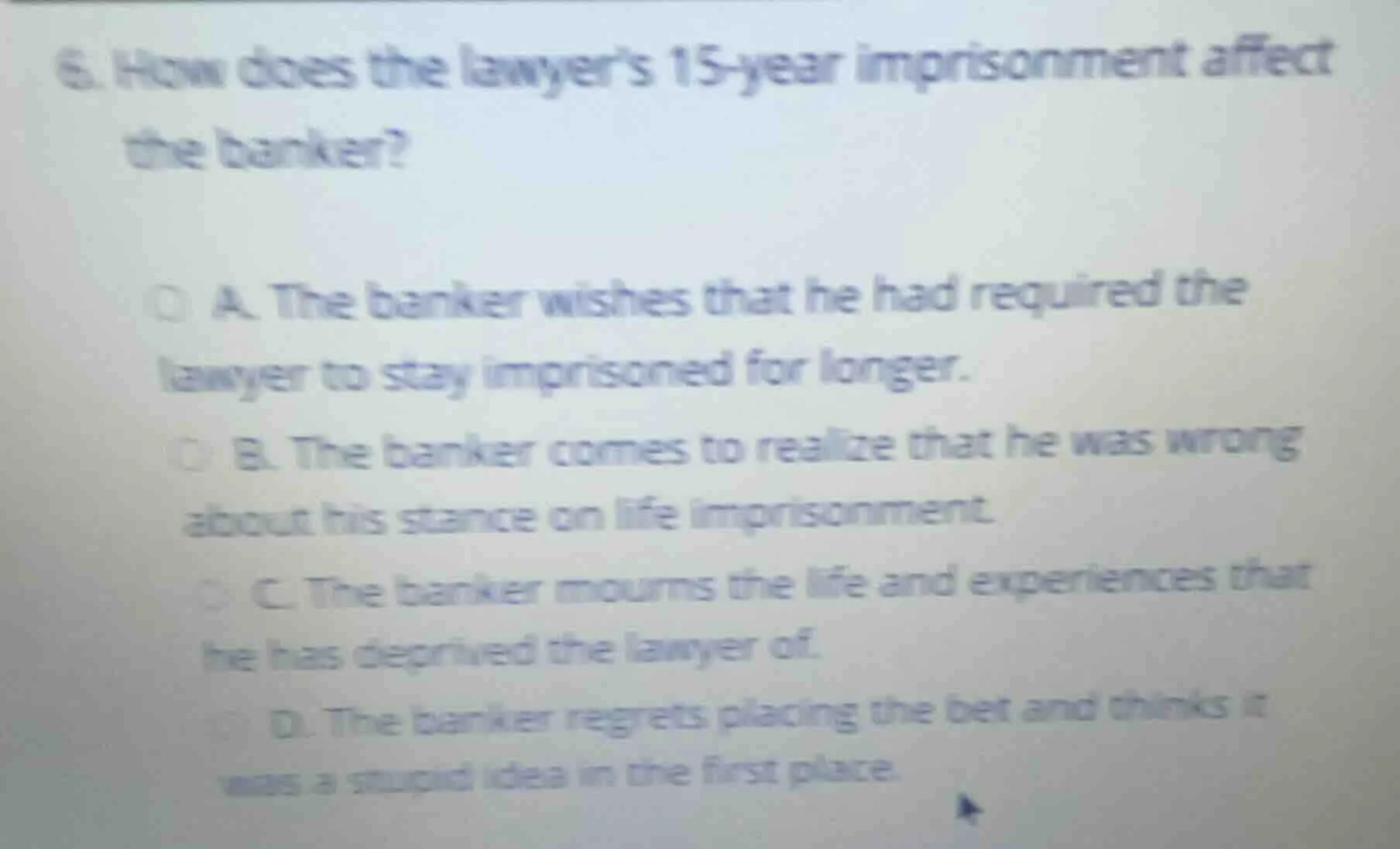 6. how does the lawyers 15-year imprisonment affect the banker? a. the …