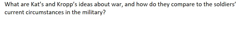 what are kat’s and kropp’s ideas about war, and how do they compare to …