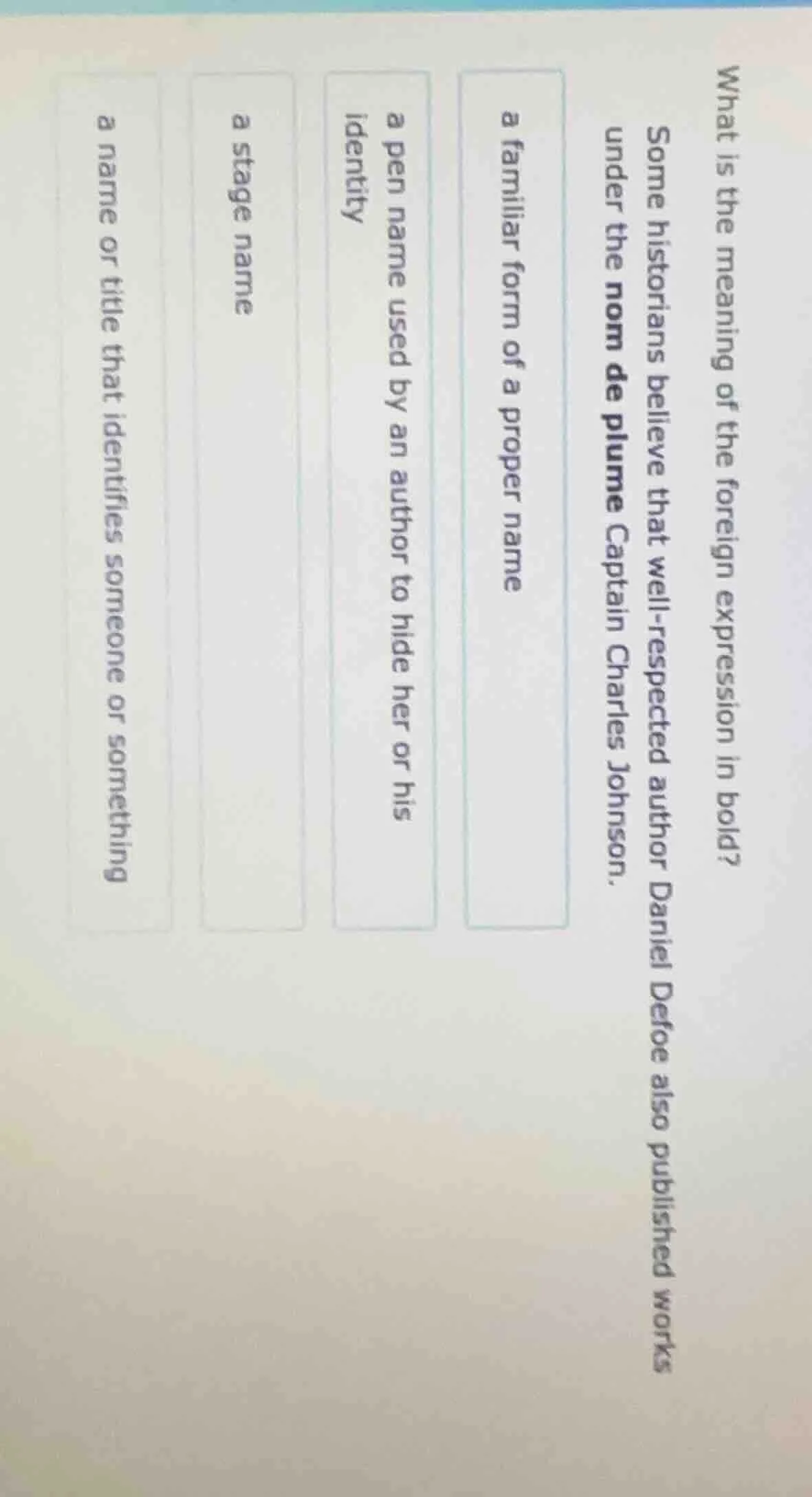 what is the meaning of the foreign expression in bold? some historians …