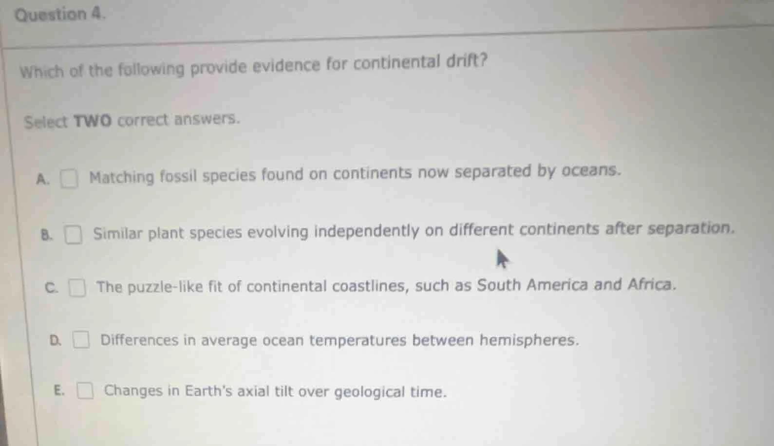 question 4. which of the following provide evidence for continental dri…