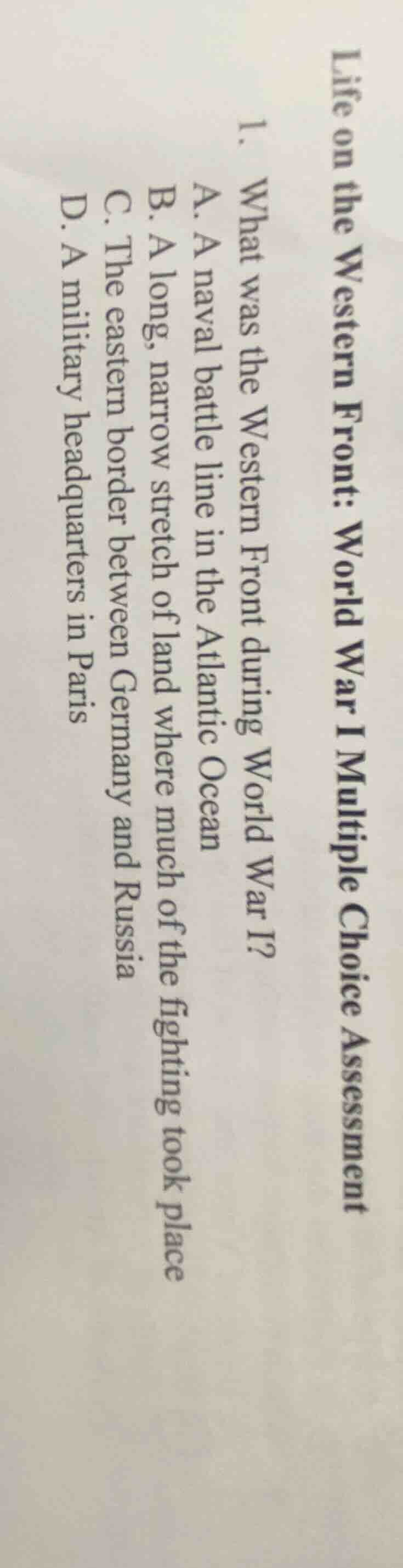 life on the western front: world war i multiple choice assessment 1. wh…