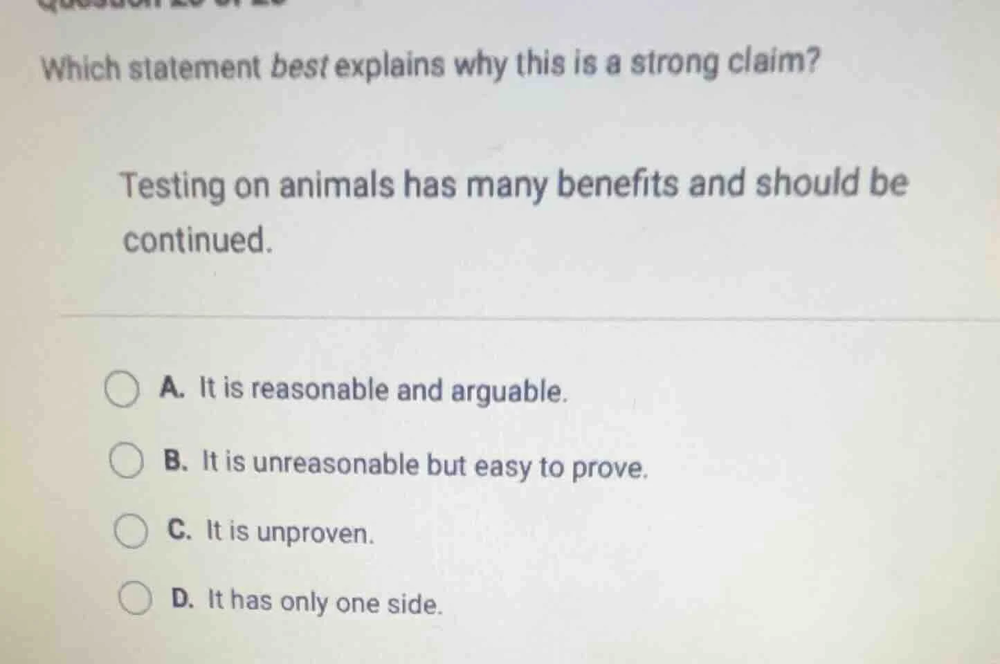 which statement best explains why this is a strong claim? testing on an…
