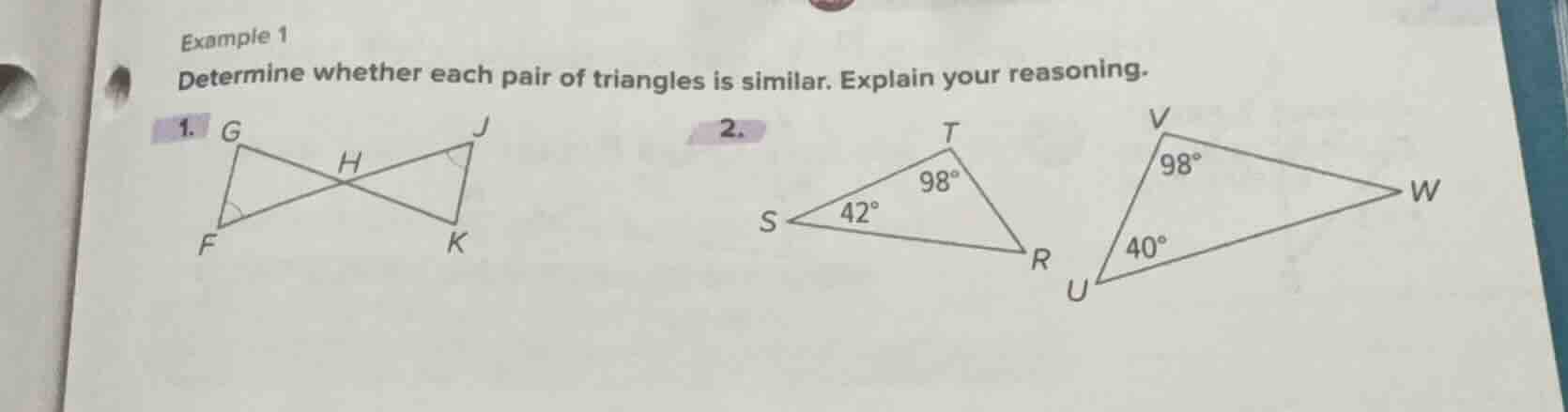 example 1 determine whether each pair of triangles is similar. explain …