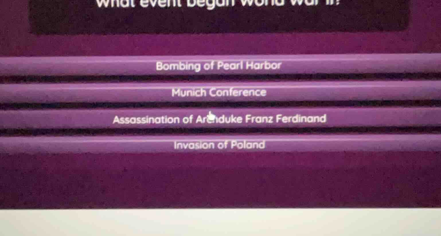 what event began world war ii? bombing of pearl harbor munich conferenc…