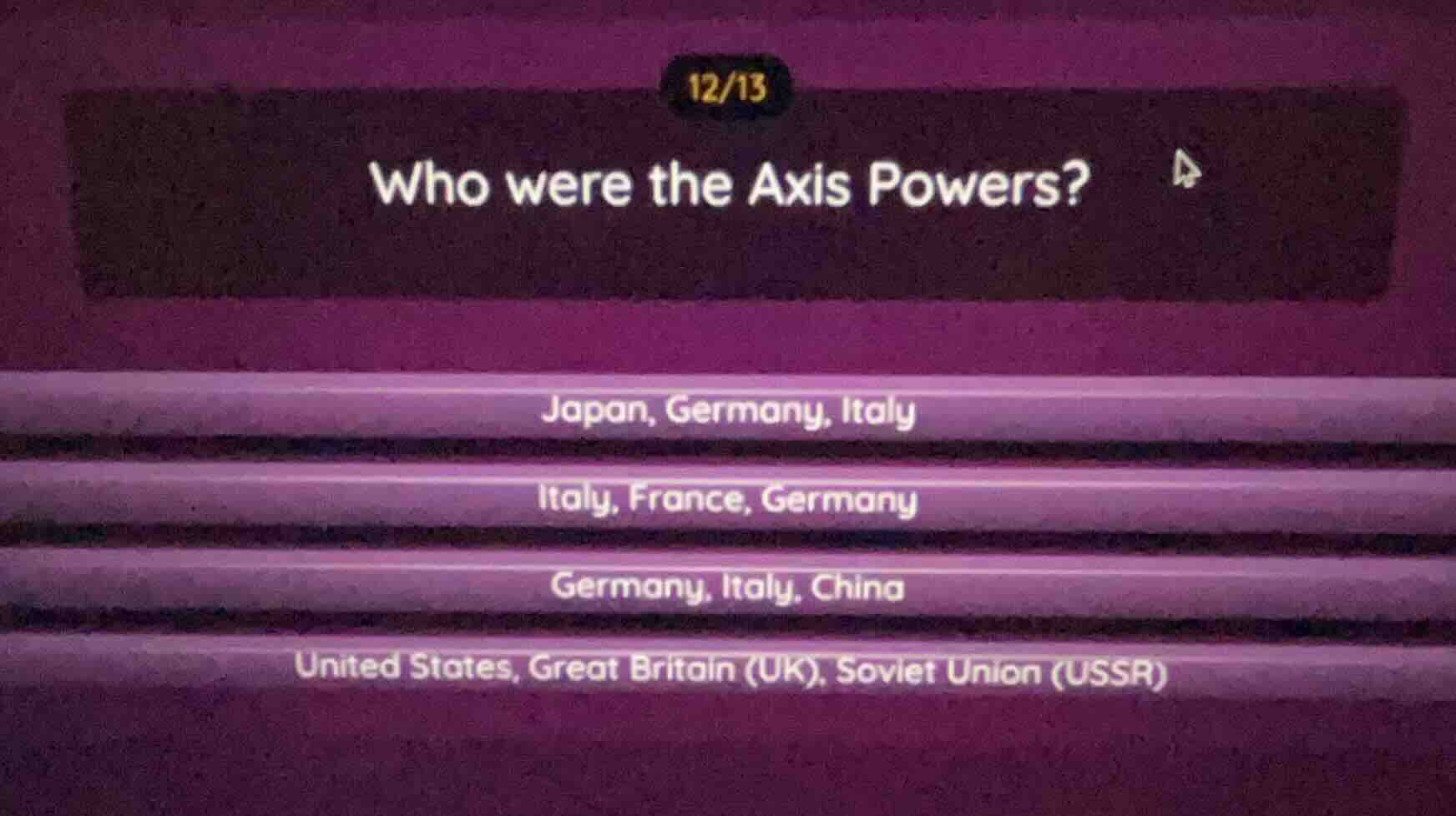 12/13 who were the axis powers? japan, germany, italy italy, france, ge…