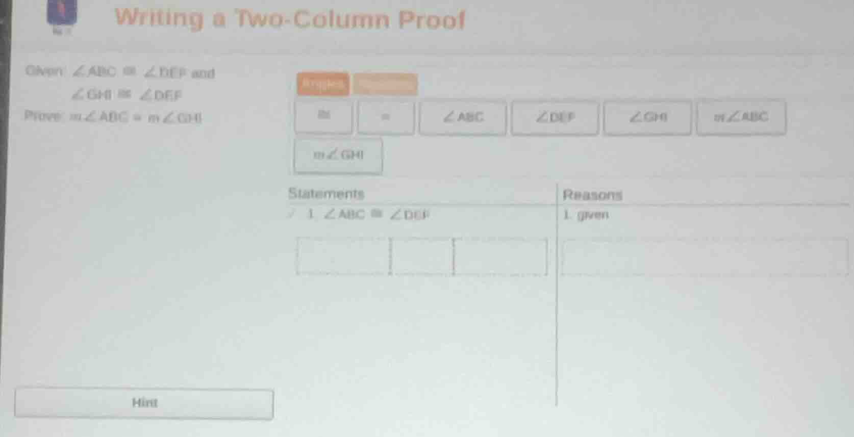writing a two-column proof given ∠abc ≅ ∠def and ∠ghi ≅ ∠def prove: m∠a…