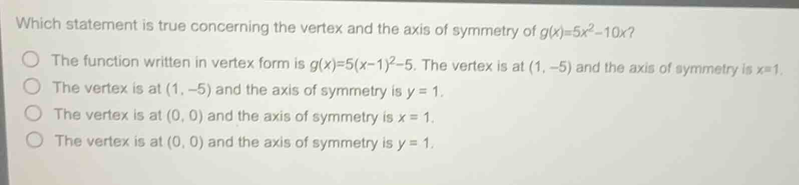 which statement is true concerning the vertex and the axis of symmetry …