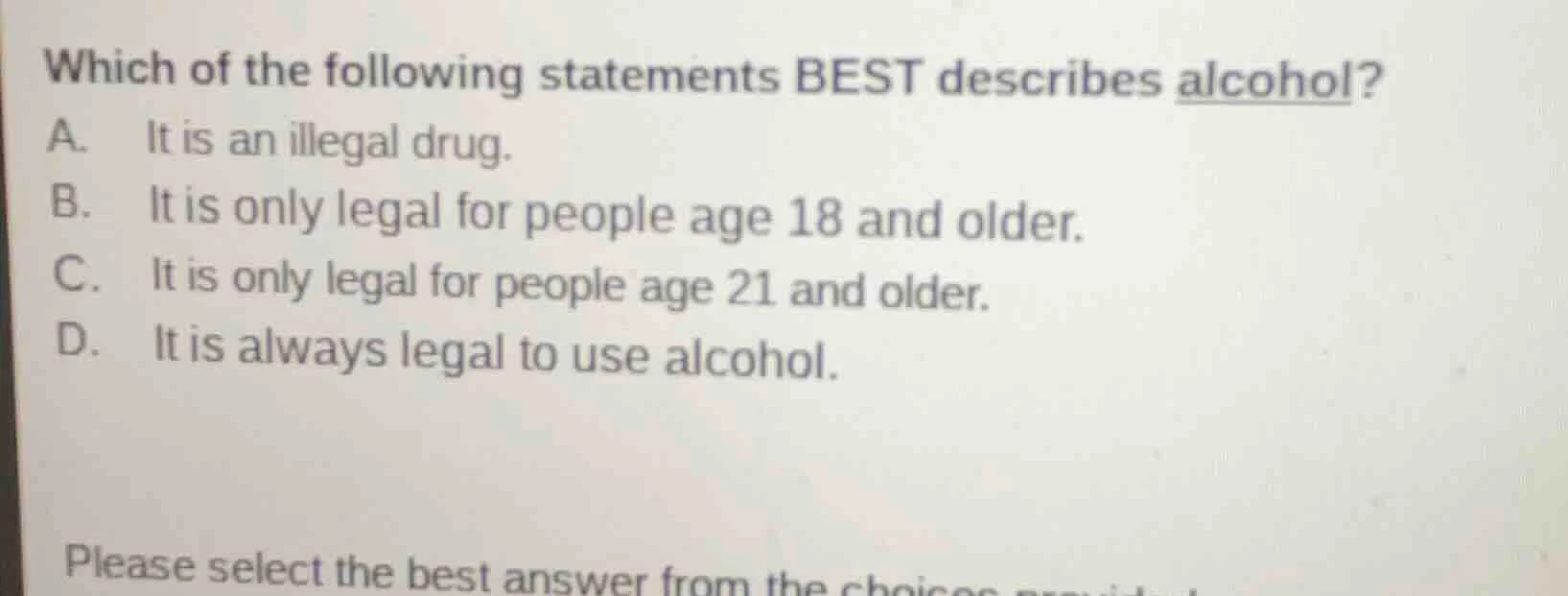 which of the following statements best describes alcohol? a. it is an i…