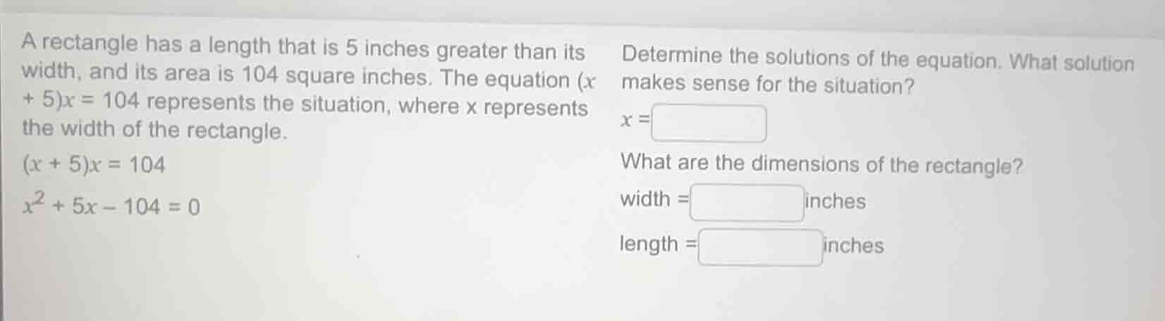 a rectangle has a length that is 5 inches greater than its width, and i…