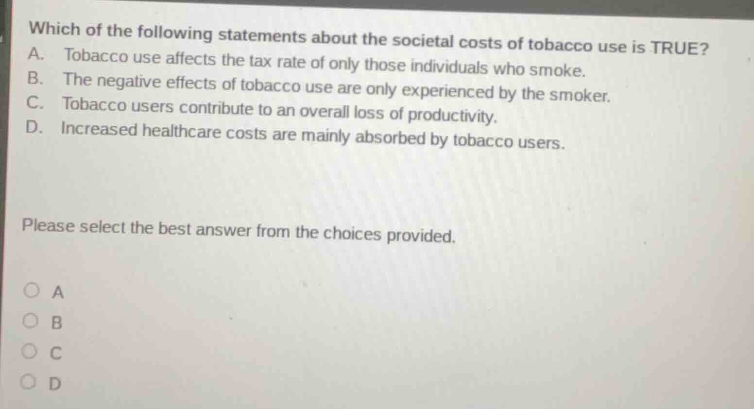 which of the following statements about the societal costs of tobacco u…