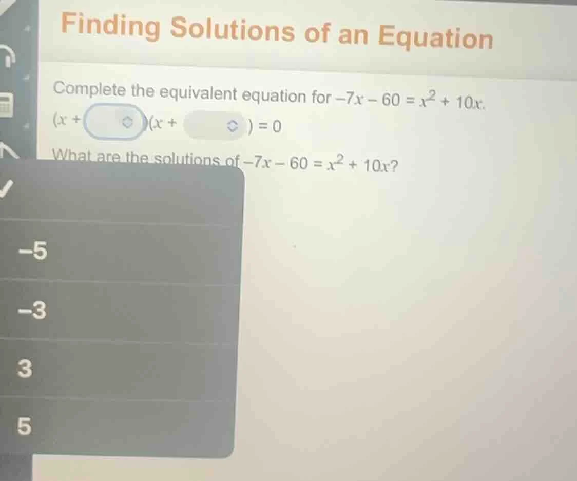 finding solutions of an equation complete the equivalent equation for -…