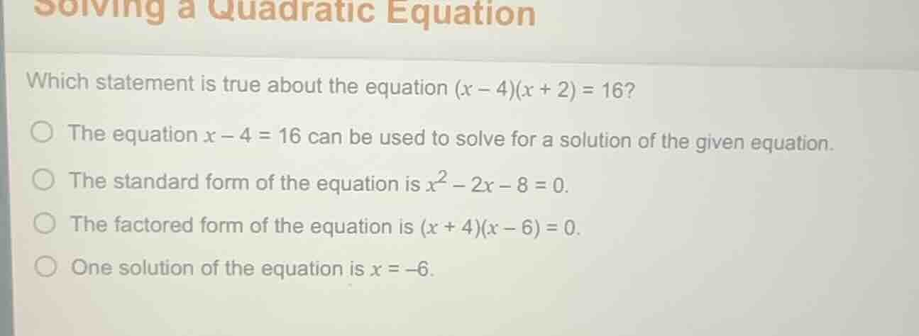 solving a quadratic equation which statement is true about the equation…