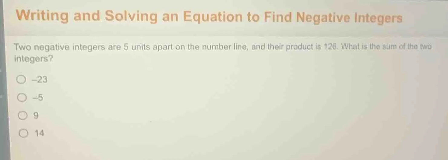 writing and solving an equation to find negative integers two negative …